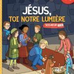 Jésus toi notre lumière